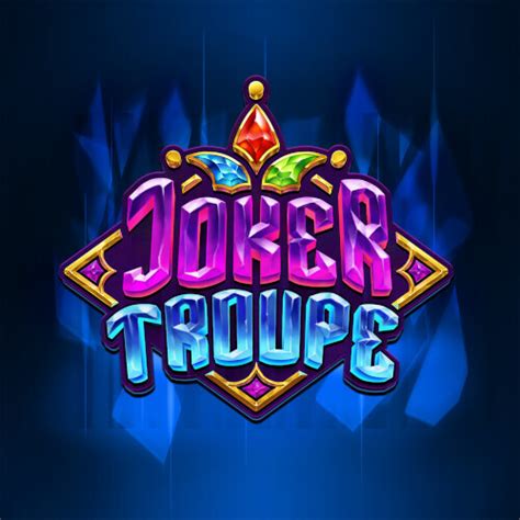 Jogue Joker Troupe online